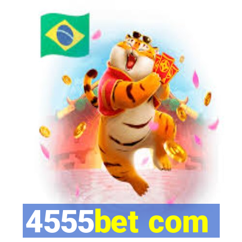 4555bet com